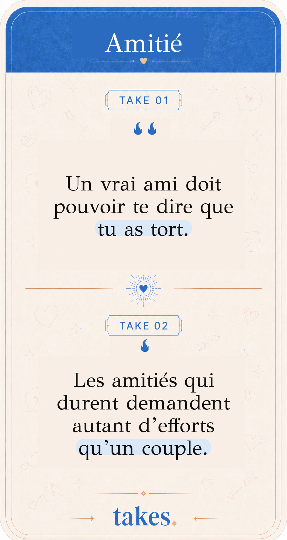 Carte Amitié portant les takes « Un vrai ami doit pouvoir te dire que tu as tort » et « Les amitiés qui durent demandent autant d’efforts qu’un couple »